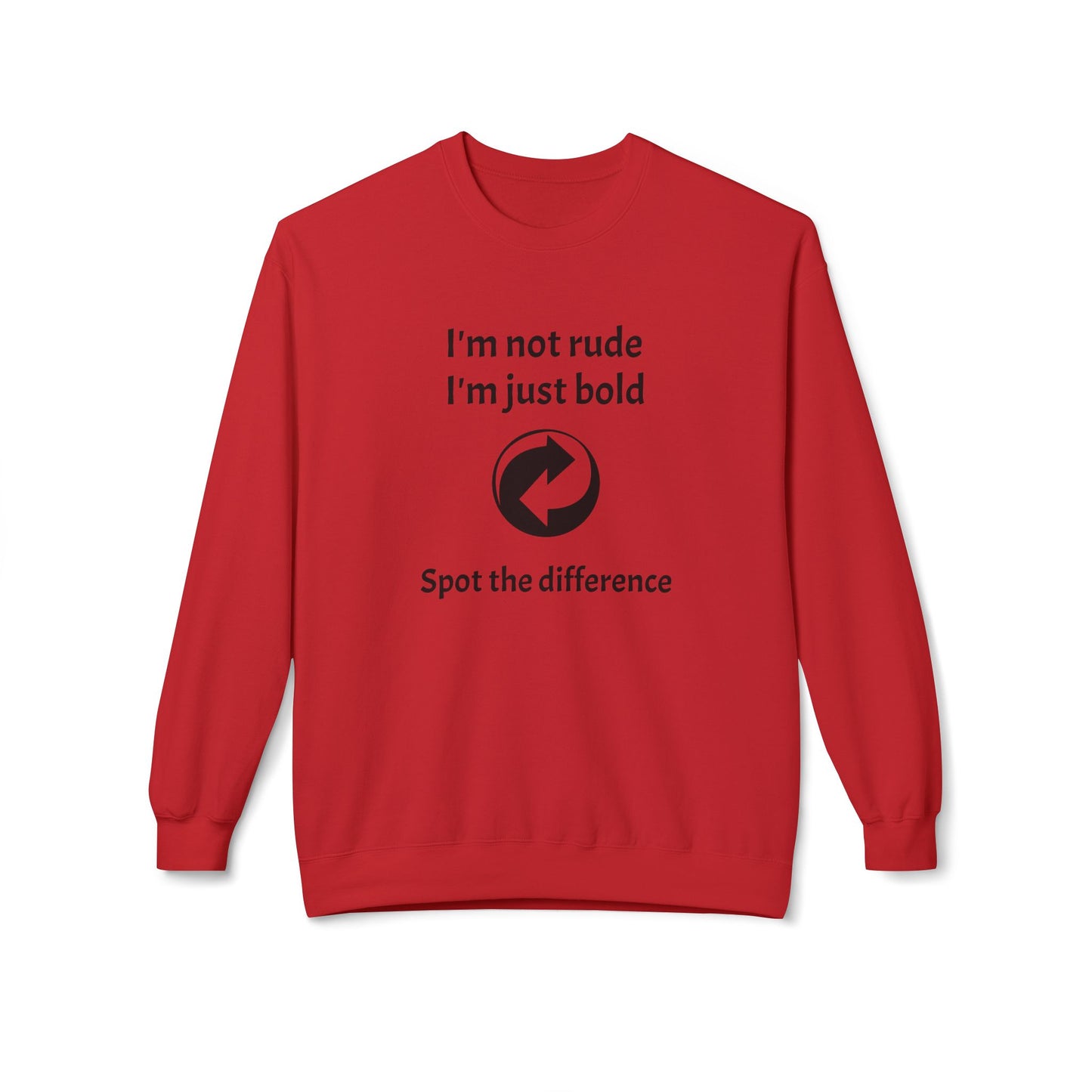 Unisex Crewneck Casual Sweatshirt - Bold Quote
