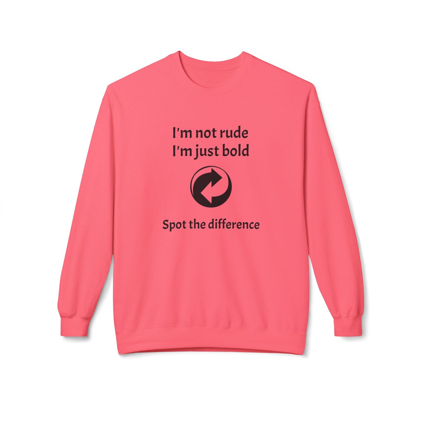 Unisex Crewneck Casual Sweatshirt - Bold Quote