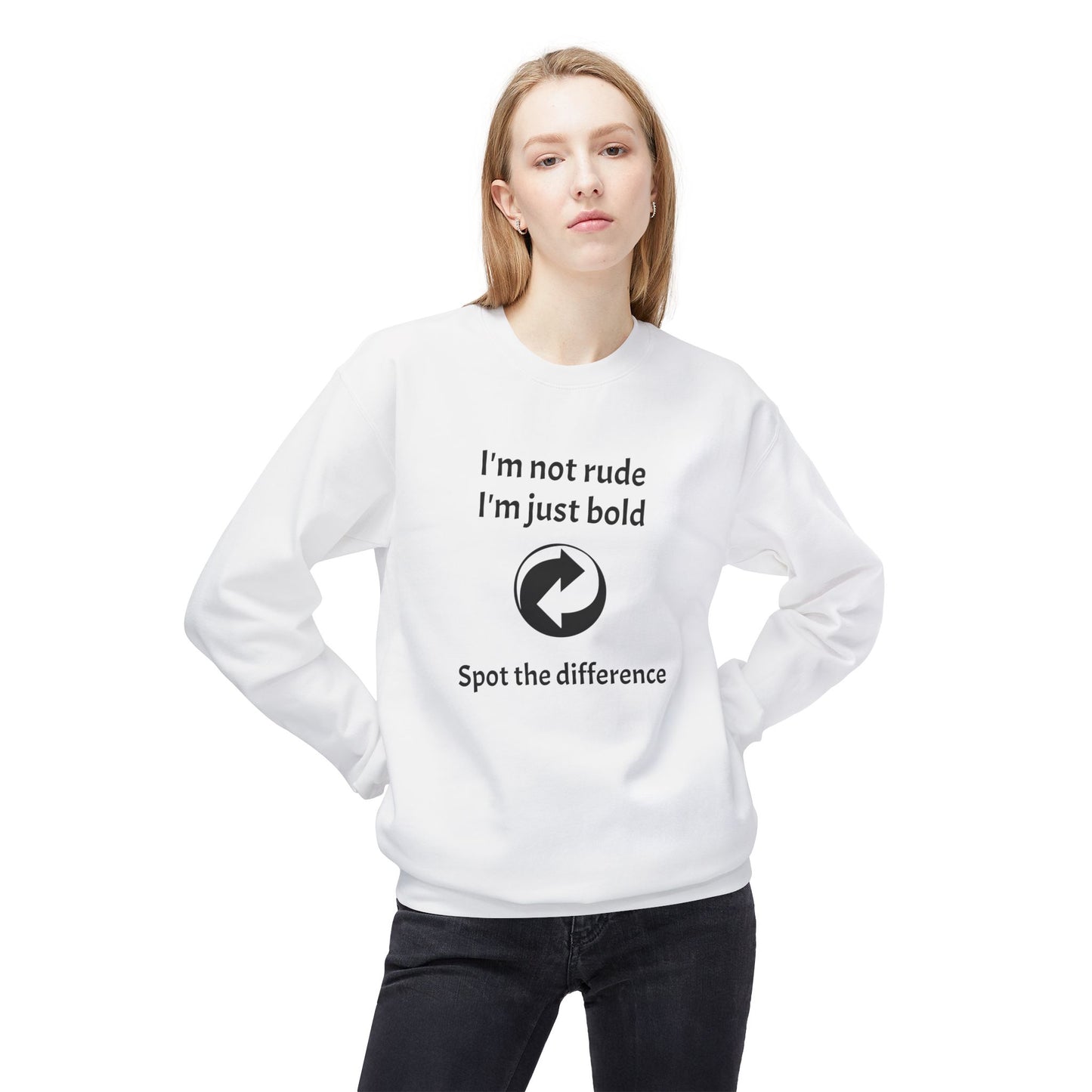 Unisex Crewneck Casual Sweatshirt - Bold Quote