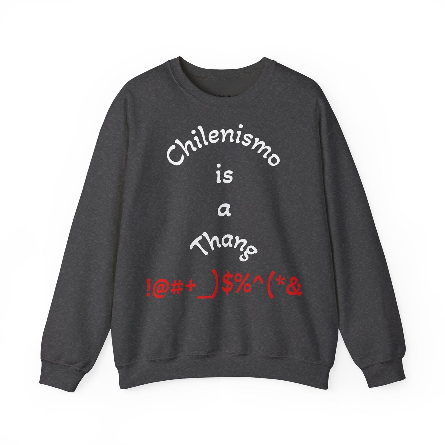 Crewneck Sweatshirt Unisex - Chilenismo