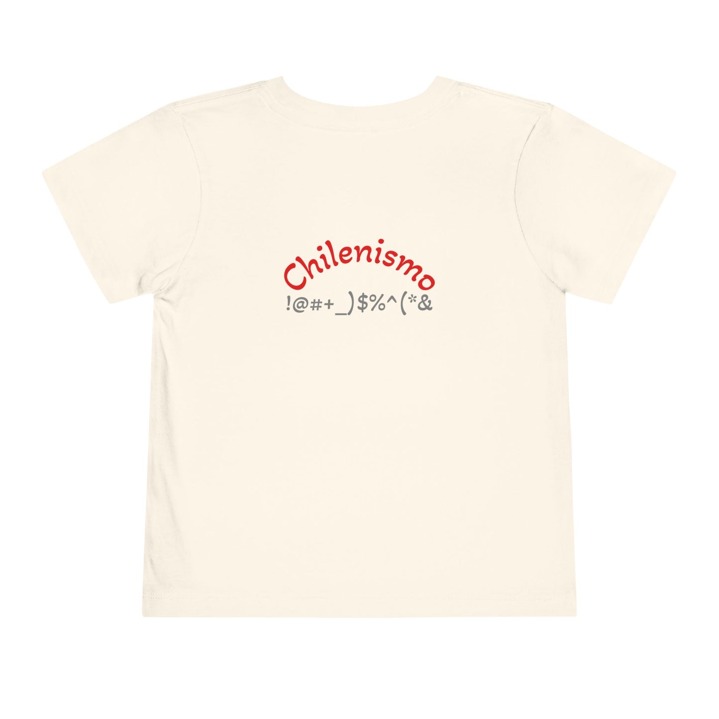 Toddler Cute Fun Shirt - Chilenismo