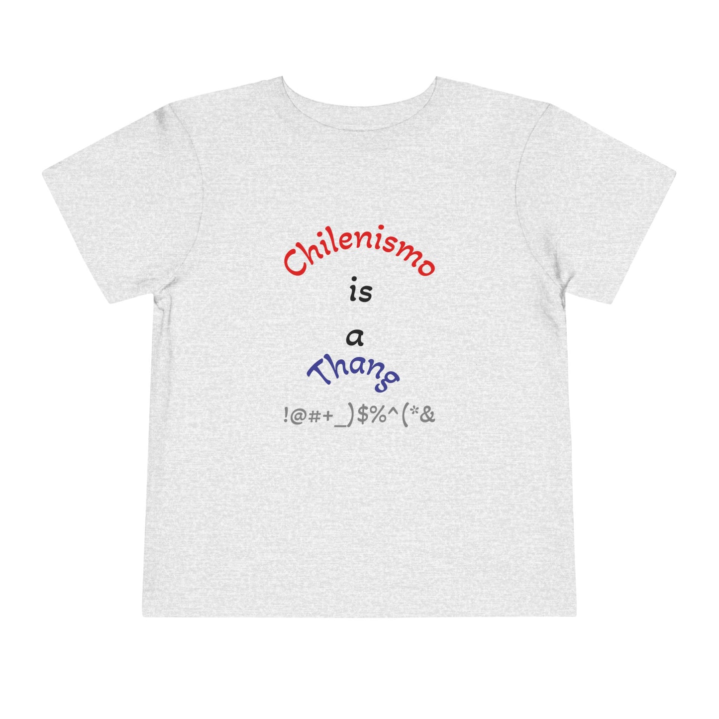 Toddler Cute Fun Shirt - Chilenismo