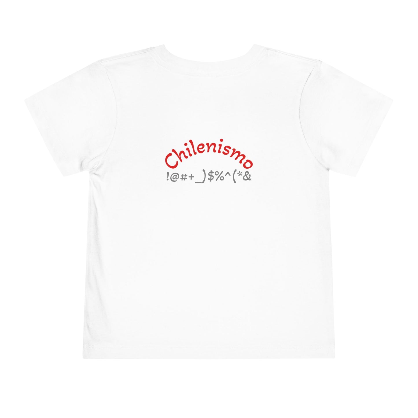 Toddler Cute Fun Shirt - Chilenismo