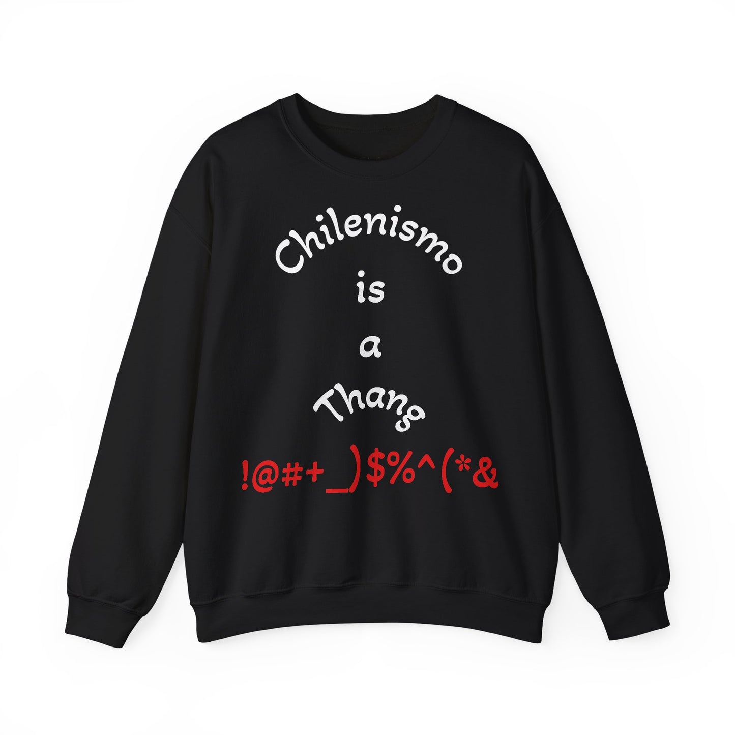 Crewneck Sweatshirt Unisex - Chilenismo