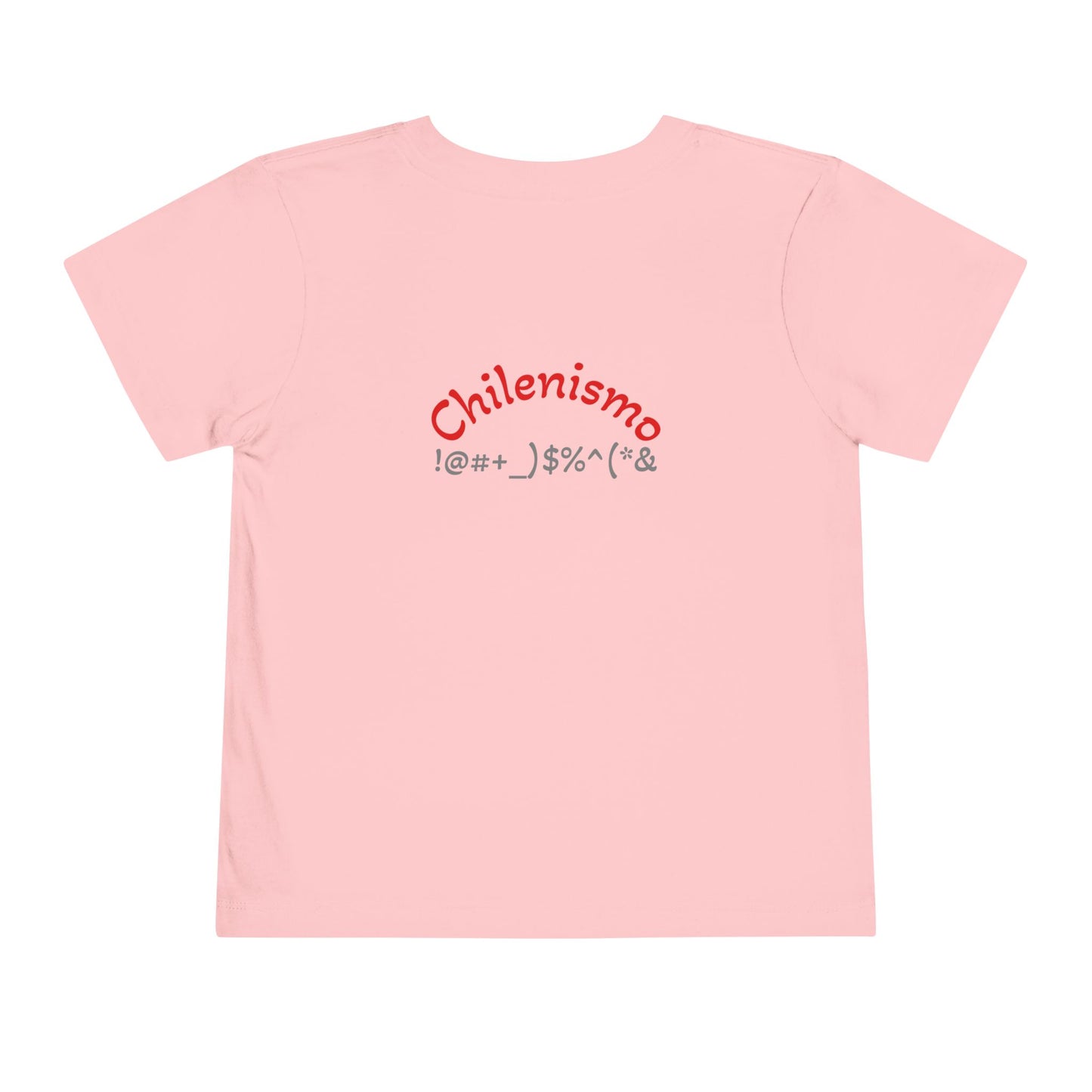 Toddler Cute Fun Shirt - Chilenismo