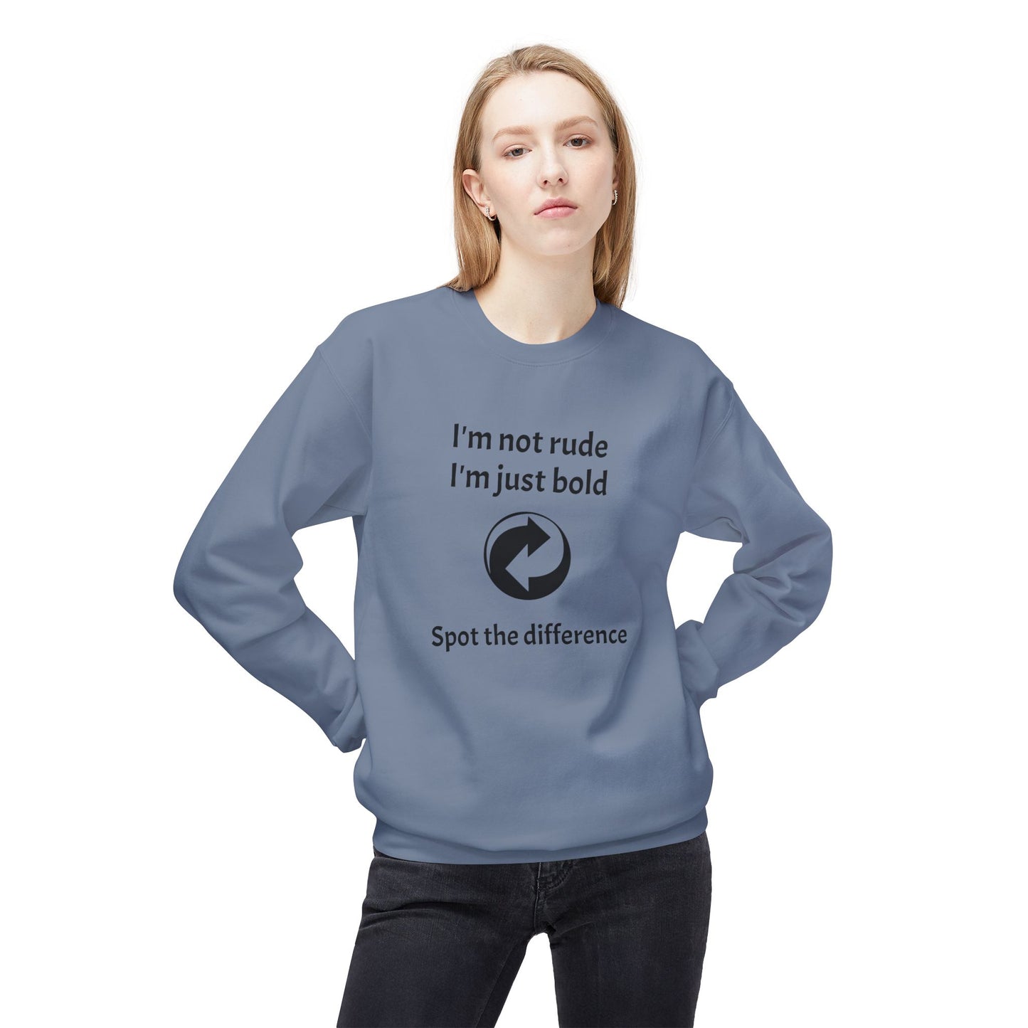 Unisex Crewneck Casual Sweatshirt - Bold Quote