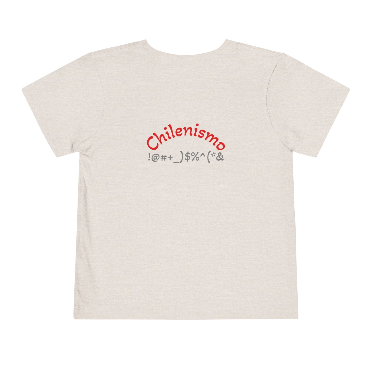 Toddler Cute Fun Shirt - Chilenismo